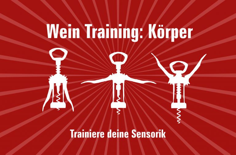 Wein Sensorik Körper