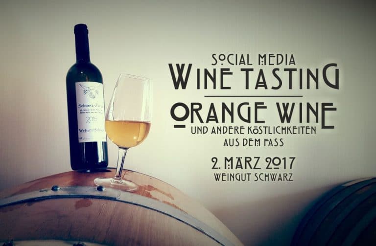 Social Media Wine tasting -Orange Wine und andere köstlichkeiten